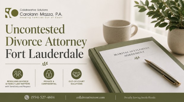 Uncontested Divorce Attorney Fort Lauderdale | Carolann Mazza, P.A.